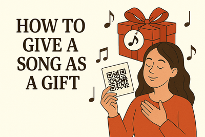 How to Give a Song as a Gift